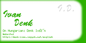 ivan denk business card